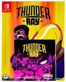 Thunder Ray Limited Edition