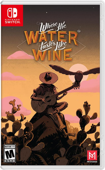 Where The Water Tastes Like Wine