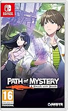 Path of Mystery: A Brush with Death