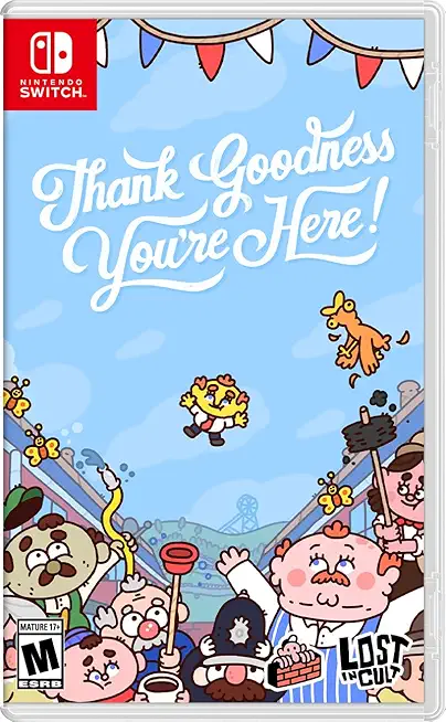 Thank Goodness You're Here!