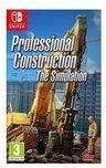 Professional Construction – The Simulation